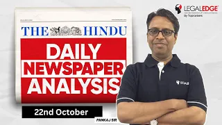 The HINDU for CLAT 2024 (22nd October)|Current Affairs by LegalEdge | Daily Newspaper Analysis