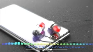 DJ DMITRIY RUSH & DJ X-KZ - Dance Party (Original mix)