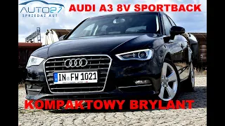 #AUTO27 - 4 x SPRZEDANY - TEST - AUDI A3 8V SPORTBACK  - 1.6 TDI 110km 2015r.  BRYLANTOWA JAKOŚĆ.