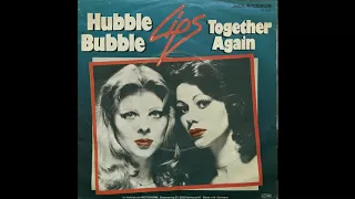 Lips - Hubble Bubble (UK Euro Pop 77)