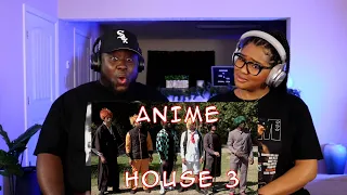 Kidd and Cee Reacts To Anime House 3 (RDCworld1)