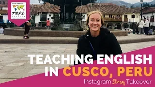 Day in the Life Teaching English in Cusco, Peru with Daniella Beccaria