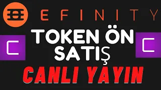 EFİNİTY TOKEN ÖN SATIŞ CANLI YAYIN 😱 | COİNLİST ÖN SATIŞ  | EFİNİTY COİN  | Ön Satış | İcodrop | İdo