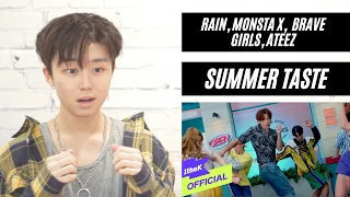 RAIN(비) X MONSTA X(몬스타엑스) X Brave Girls(브레이브걸스) X ATEEZ(에이티즈) - Summer Taste MV REACTION