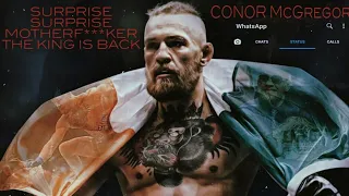 surprise surprise motherf**ker the king is back | Conor McGregor | whatsapp status | HD | 4K | 1080p