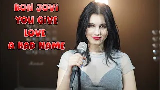 You Give Love A Bad Name (Bon Jovi); cover by Rockmina