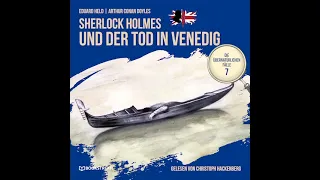 Die übernatürlichen Fälle | Folge 7: Sherlock Holmes und der Tod in Venedig (Komplettes Hörbuch)