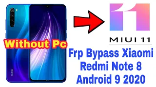 Xioami Redmi Note 8 FRP Bypass/MIUI 11/Android 9 / ( M1908C3JG ) Google account remove 2020 1000%