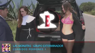 Grupo Exterminador - Las Monjitas