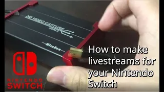 How to live stream on Nintendo Switch (Capture Card)