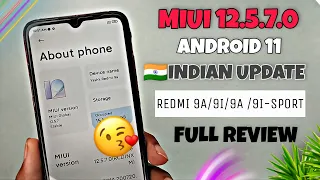 Miui 12.5.7.0 | Android 11 🇮🇳 Indian Stable Update for Redmi 9a/9i | Indian Update 😍 | Full Review