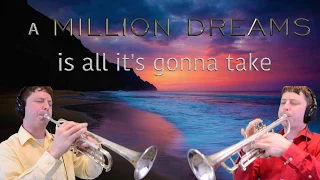 A Million Dreams (from "The Greatest Showman" ) Trumpet Cover