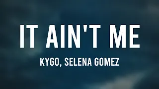 It Ain't Me - Kygo, Selena Gomez [Lyric Video] 🌹