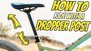 How To Use A Dropper Post On The Trail