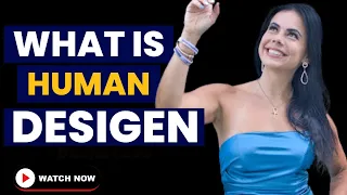 What is Human Design?| Dasha Love (step 2) 8-in1 System