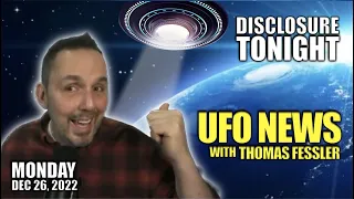 UFO NEWS - The latest Disclosure, Science, Space and News with THOMAS FESSLER | Disclosure Tonight