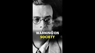 Warning to Society - Aldous Huxley #shorts