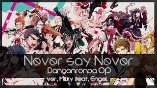 Never say Never -Danganronpa OP-「Cover feat. Engel」