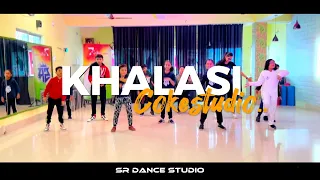 Khalasi | Coke Studio | Full Video | Dance Cover | SR Dance Studio | Dance Video