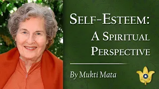 Self-Esteem: A Spiritual Perspective | How-to-Live Inspirational Talk