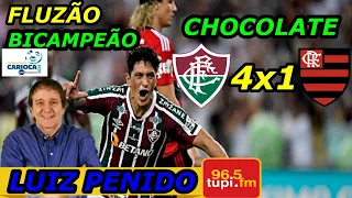 Fluminense 4 x 1 Flamengo LUZ PENIDO Chocolate e titulo no FLUZÃO