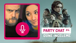 DUNE İnceleme, Twitch Skandalı, State of Play, Metaverse... // PARTY CHAT #4