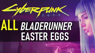 ALL Blade Runner Easter Eggs in Cyberpunk 2077