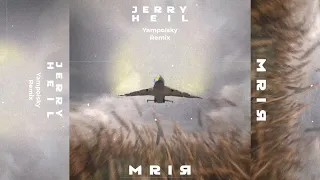 Jerry Heil - Mriya(YAMPOLSKY REMIX)