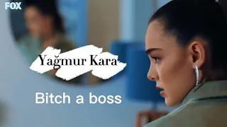 Yağmur Kara - Boss Bitch