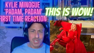 Kylie Minogue "Padam Padam" First Time Reaction.