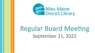 Regular Board Meeting - September 21, 2022
