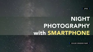 Night Photography Timelapse with a Smartphone! Capture MILKY WAY with Samsung Galaxy s23 Ultra