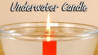 Underwater Candle - Science Experiment