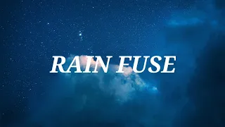 Rain Fuse - Cinematic [French Fuse]