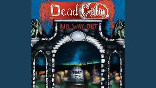 Dead Calm - Journey‘s End (1991)