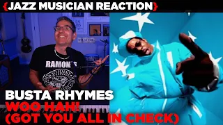 Jazz Musician REACTS | Busta Rhymes "Woo Hah! Got You All In Check" | MUSIC SHED EP305