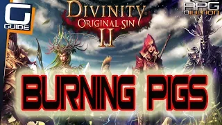 DIVINITY ORIGINAL SIN 2 - Burning Pigs Quest Walkthrough