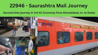 22946 Saurashtra Mail Journey | Ahmedabad Jn. to Dadar train journey in 3rd Ac Economy