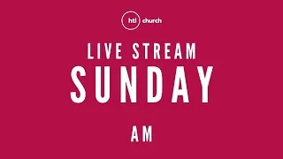 HTL Church Online Sunday 7 February 2021 10:30am