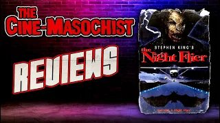 The Cine-Masochist: reviews Stephen King's THE NIGHT FLIER