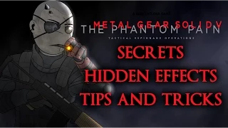 Metal Gear Solid 5 The Phantom Pain ► Secrets | Hidden Effects | Tips and Tricks + Quiet