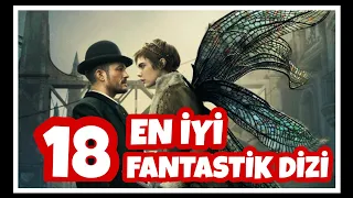 EN İYİ 18 FANTASTİK DİZİ - Yabancı Dizi Önerileri- Yabancı Dizi