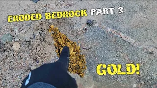 Eroded bedrock leaves behind gold! Part 3, SoCal prospecting #gold