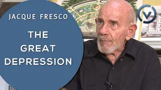 Jacque Fresco - The Great Depression
