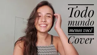 Todo mundo menos você - Marília Mendonça e Maiara e Maraísa (cover)