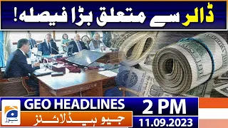 Geo Headlines 2 PM | Big decision related to the dollar! | 11 September 2023