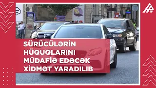 Sürücülər üçün yeni xidmət yaradıldı - AZƏRBAYCANDA İLK DƏFƏ
