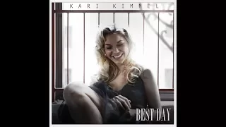 Kari Kimmel - Best Day (Lyric Video)