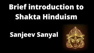 Introduction to the Shakta Hinduism