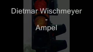 Dietmar Wischmeyer -  Ampel